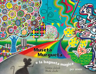 Couverture de Museta Murgueta e la bagueta magica